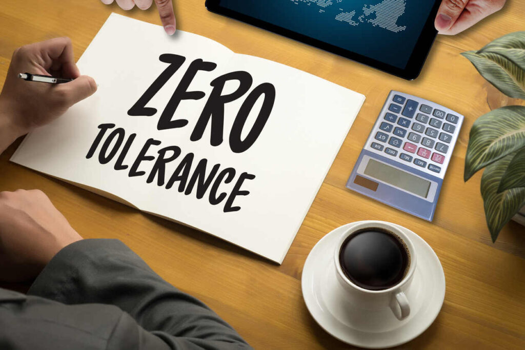 Zero Tolerance Law
